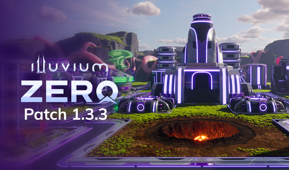 Illuvium Releases Zero Patch 1.3.3: Major Upgrades Incoming!