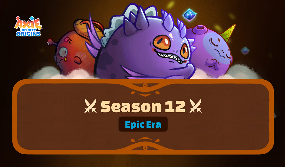 Axie Origins Season 12 Epic Era is Finally Here!