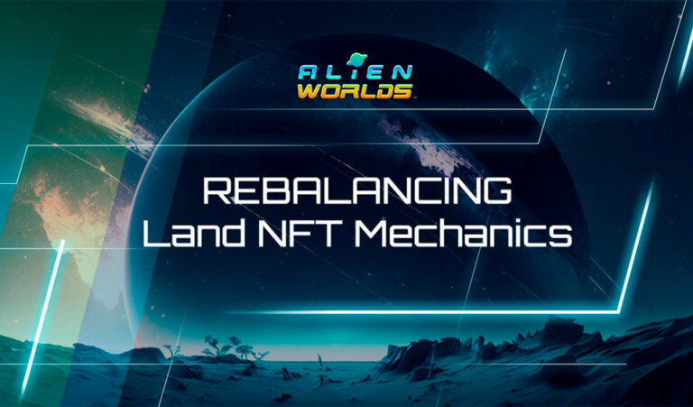 Alien Worlds Enhances Its Land NFT System with Exciting Updates
