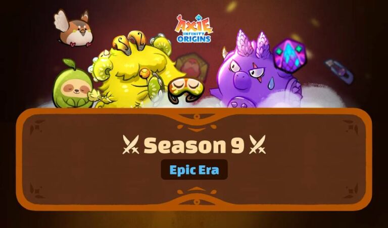 It is Finally Here! Axie Infinity Origins Season 9 Epic Era is Now Live