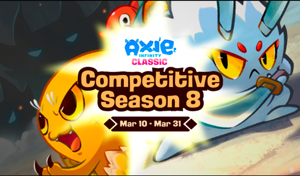 Axie Classic Competitive Season 8 Is Finally Here!