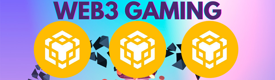 BNB Chain Report Reveals How GameFi Will Evolve into Web3 Gaming This Year