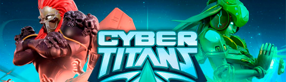 CyberTitans New Upgrades are Now Live: Everything You Need to Know