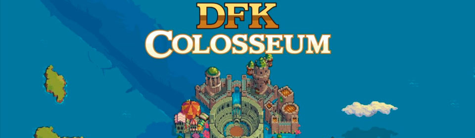 DeFi Kingdoms Colosseum is now Live: Details About Tournament Battle Inventory and Budget