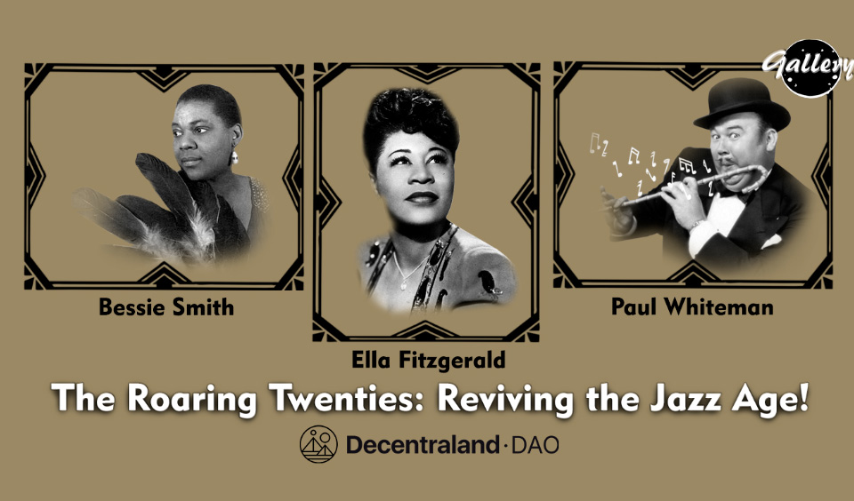 Decentraland Hosts The Roaring Twenties: A Classical Jazz-Themed Event
