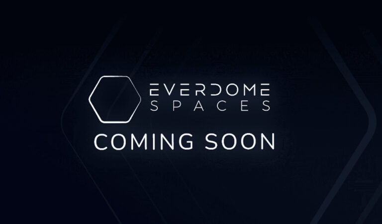Everdome SPACES Open a Whole New World of Creativity