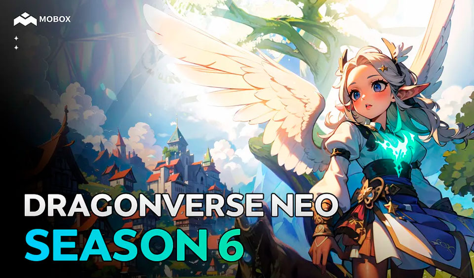 MOBOX’s Dragonverse Neo Season 6 Is Now Live