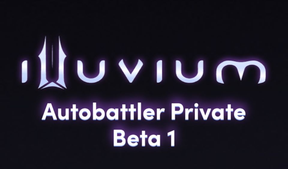 Illuvium Autobattler Private Beta 1 Testing