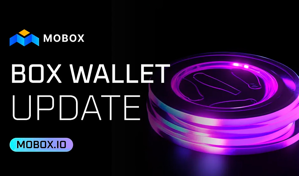 MOBOX Unveils Major Upgrade for BOX Wallet, Enhancing User Experience