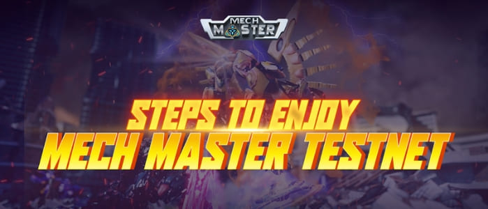 Steps to Join the Mech Master Testnet