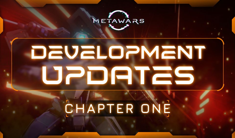 Metawars Issues the Development Updates Chapter One