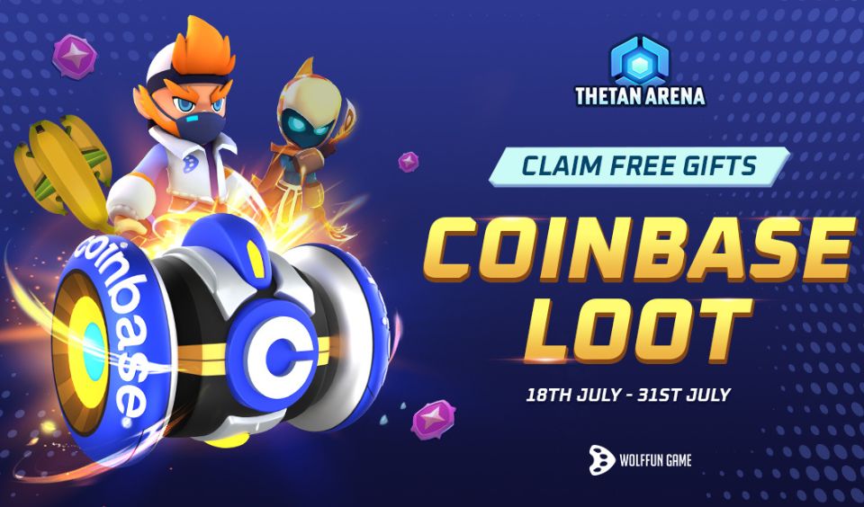 Thetan Arena Coinbase Loot Campaign