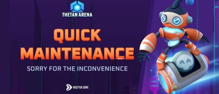 Thetan Arena Quick Maintenance