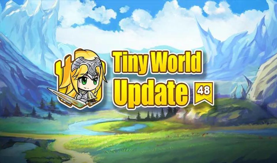 Tiny World Update 48