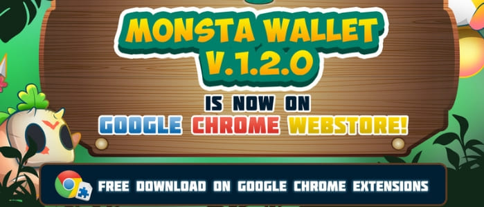 Wallet V1.2.0 on Chrome Ahead Monsta Hatching