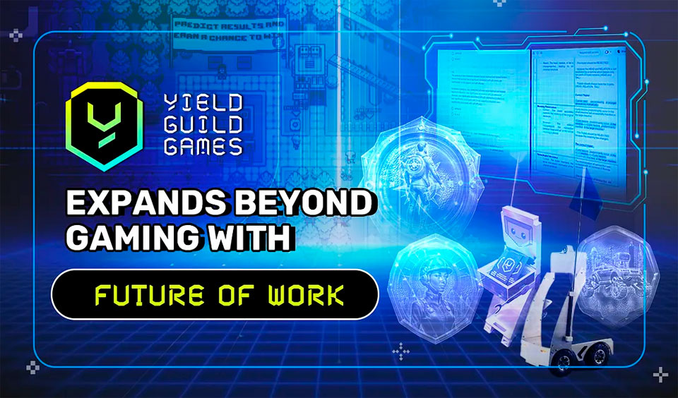 YGG Launches New Program to Expand Beyond Gaming: Future of Work (FoW)