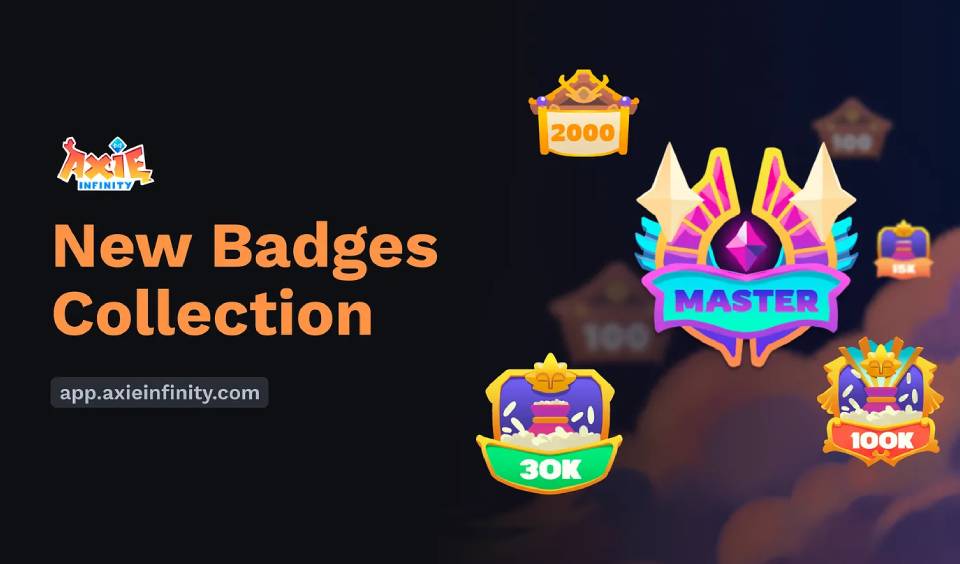 Axie Infinity's Bounty Board Badges are Now Live