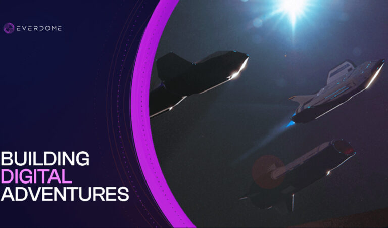 Everdome Discusses Taking Their Metaverse from a Mere Concept to a Real Adventure