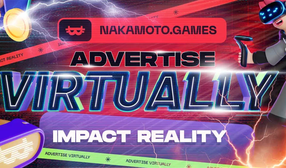 Nakamoto Games Brings Virtual Reality Advertising to Life with NAKAVERSE