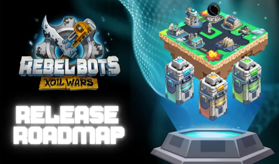 Roadmap for Revolutionary Game Rebel Bots Xoil Wars Unveiled